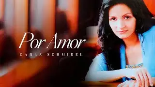 Carla Schmidel - Por Amor (&Aacute;lbum: Tome Posse da Vit&oacute;ria)