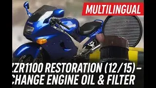 Restoring KAWASAKI ZZR1100 D Blue (12/15) – Oil change and radiator cleaning – MULTILINGUAL.