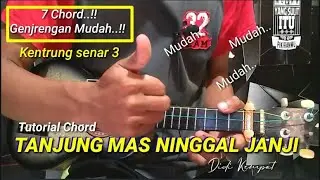 Tutorial Chord-Tanjung Mas Ninggal Janji||Kentrung senar 3