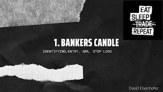 1. Banker Strategy - Bankers Candle
