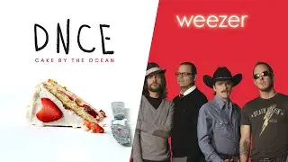 DNCE x Weezer - Cake By The Ocean x Pork and Beans - Mashup