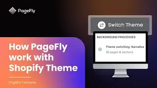 How PageFly work with Shopify theme | PageFly Tutorial