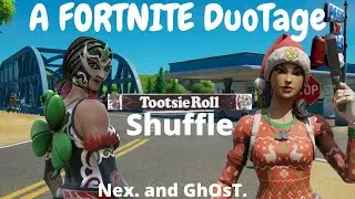 Tootsie Shuffle ( a Fortnite Duotage )
