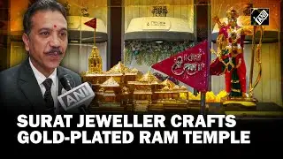 Surat jeweller crafts stunning gold-plated replica of Ayodhya Ram Temple