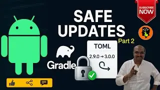 Continuing with TOML and Gradle: Safely Update Libraries in Android | Part 2