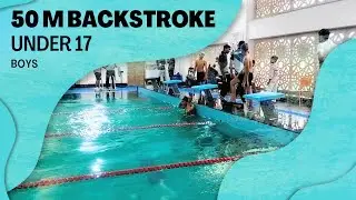 50 BACK STROKE - UNDER 17 BOYS - DISTRICT SWIMMING COMPETITION, SONIPAT, HARYANA