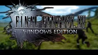 Review: Final Fantasy XV PC Demo