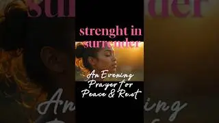 Strength in Surrender 🌿 30-Second Peaceful Night Prayer | Christian Motivation #Shorts