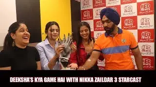 Deeksha's KYA GAME HAI Ft #NIKKAZAILDAR3 actor #AMMYVIRK #WAMIQAGABBI & #soniakaur