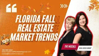 Florida Fall Real Estate Market Trends.