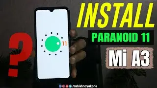 ✅ Mi A3 - How To Install Paranoid 11 [ Ruby Alpha 1 ] Latest Android 11?