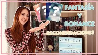 RECOMENDACIÓN LIBROS DE FANTASÍA CON ROMANCE | #Libros adictivos ❄️