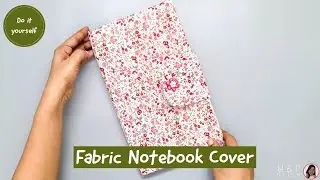 Fabric Notebook Cover | Cloth Linen Journal Notebook Cover | DIY | Art and Craft | M&P Bliss