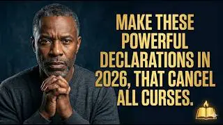 Make a 7-day Powerful declaration in 2026, that cancel all curses.🔥🔥🔥#motivation