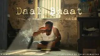 RADA - DAAL BHAAT | Prod. by Vedang | Official Music Video | P.U.N.E