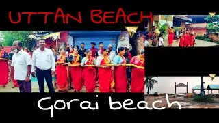 UTTAN BEACH & GORAI BEACH- || After lockdown 2021 Mini goa beach ||  in mumbai,maharashtra.india