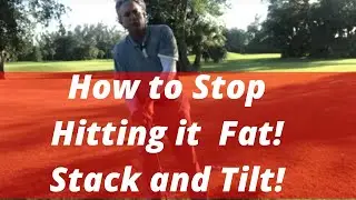 How To Stop Hitting It FAT! Stack and Tilt Golf Swing Tips! PGA Golf Pro Jess Frank