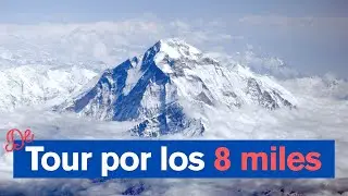 AS&Oacute;MBRATE con el incre&iacute;ble Himalaya: de tour por los 14 ocho miles
