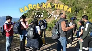Karol Ka Tibba : Trekking (Fun Vlog) Part 1