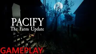 Pacify-Farm | Horror |  Gameplay No Commentary 2023