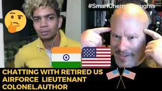 Chatting with 🇺🇸RETIRED US AIRFORCE  LIEUTENANT COLONEL,Author Bill Riley | #SmartCherrysThoughts