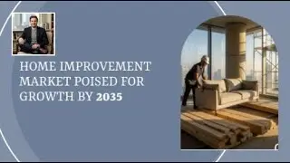 Home Improvement Market Poised for Growth by 2035