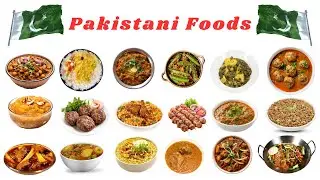 Pakistani Foods Name with Pictures in English || Famous Pakistani Foods || Near Education