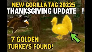 НАЙДЕНО 7 ЗОЛОТЫХ ИНДЕЙОК! GTAG 2025 ДЕНЬ БЛАГОДАРЕНИЯ #GorillaTagUpdate #GTagThanksgiving #Golde...