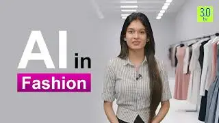 AI in Fashion | 3.0 TV