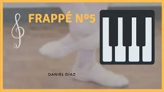 FRAPP&Eacute; 5 (Ballet) - [Music for Ballet Class]
