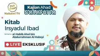 🔴LIVE Perhitungan Zakat - Kitab Irsyadul Ibad - Habib Alwi bin Alhabsyi | Nabawi TV