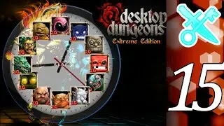 Desktop Dungeons Extreme Edition Reboot | Part 15 (Monster Party)