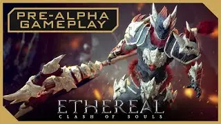 Ethereal: Clash of Souls - Official Pre-Alpha Gameplay Reveal