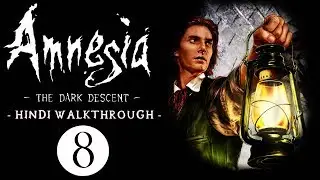 Amnesia Collection (Hindi) The Dark Descent #8 