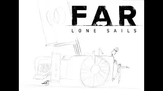 FAR: LS Episode 6: Finale