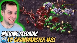 Marines DPS is INSANE! | Marine Medivac to Grandmaster #8 StarCraft 2