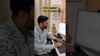 Loss Recovery from Stock Market. #shorts #shortvideo #shortsfeed #youtubeshorts