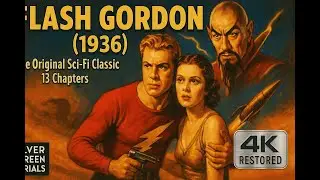 Flash Gordon 1936 | The Original Space Adventure | Classic Sci-Fi Serial