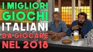 I MIGLIORI GIOCHI ITALIANI DA GIOCARE NEL 2018 ► TOP INDIE Made In Italy