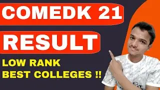 Result Declared | COMEDK 2021 | Best Colleges | Low Rank | Counselling