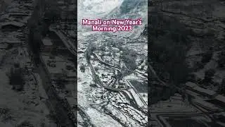 Snowfall In Manali on New Year&rsquo;s 2023 #manali #snowfall