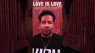Love is Love, Doctrine of Demons Exposed, this FAITHFILLED MONDAY