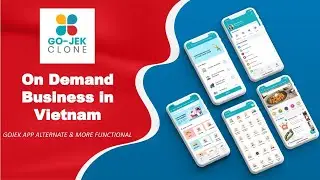 Gojek Clone Smart App for Smart Entrepreneurs in Vietnam