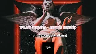 We are magonia - Satanic worship (from Apocalypse album) | Witch House | Terrence instrumental 