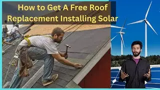 How to Get a Free Roof Replacement by Installing Solar Panels (and pay nothing)