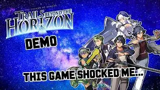 This Game Shocked Me... || Trails Beyond The Horizon Demo