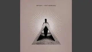Just (Amtrac Club Mix)