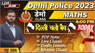 Delhi Police Maths DEMO CLASS  l (दिल्ली चलो बैच ) l Maths By DJ Sir l #delhipolice2023 @abjeetenge