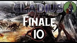 The Doom Claims Gladius (Final) | Warhammer 40k: Gladius Tyranids Campaign Gameplay #10