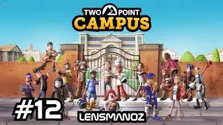 Two Point Campus Ep 12 | More level ups